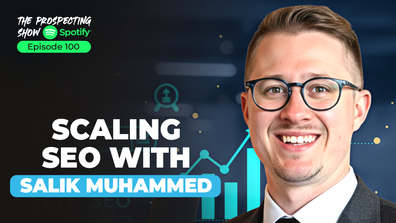 Episode 100 – Scaling SEO with Salik Muhammed