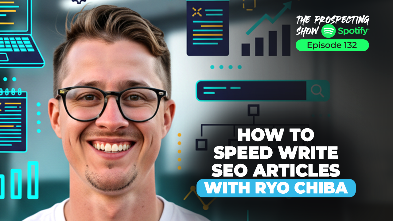 Episode 132-How to Speed Write SEO Articles with Ryo Chiba