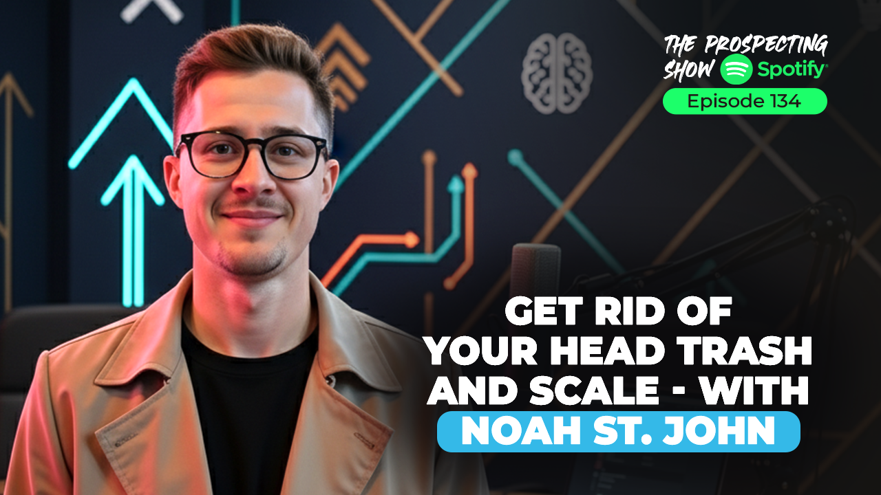 Episode 134-Get Rid of Your Head Trash and Scale with Dr. Noah St. John