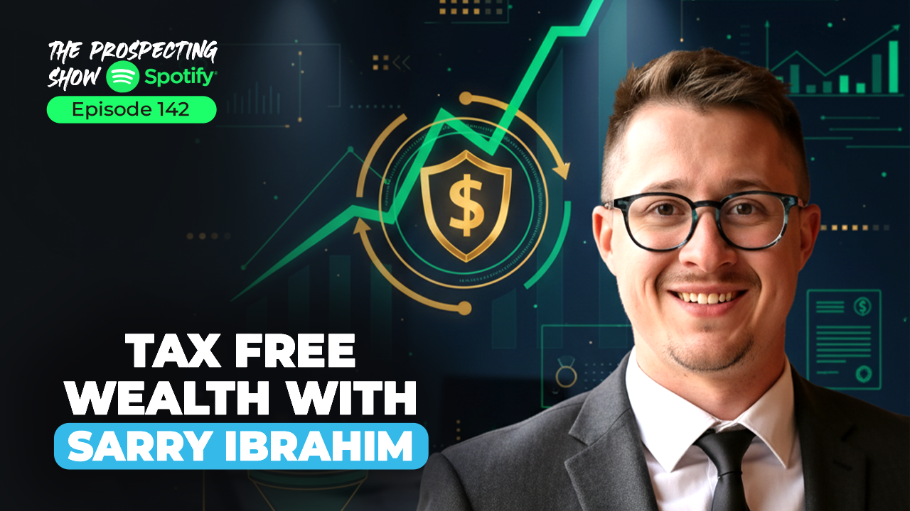 Episode 142-Tax-Free Wealth with Sarry Ibrahim