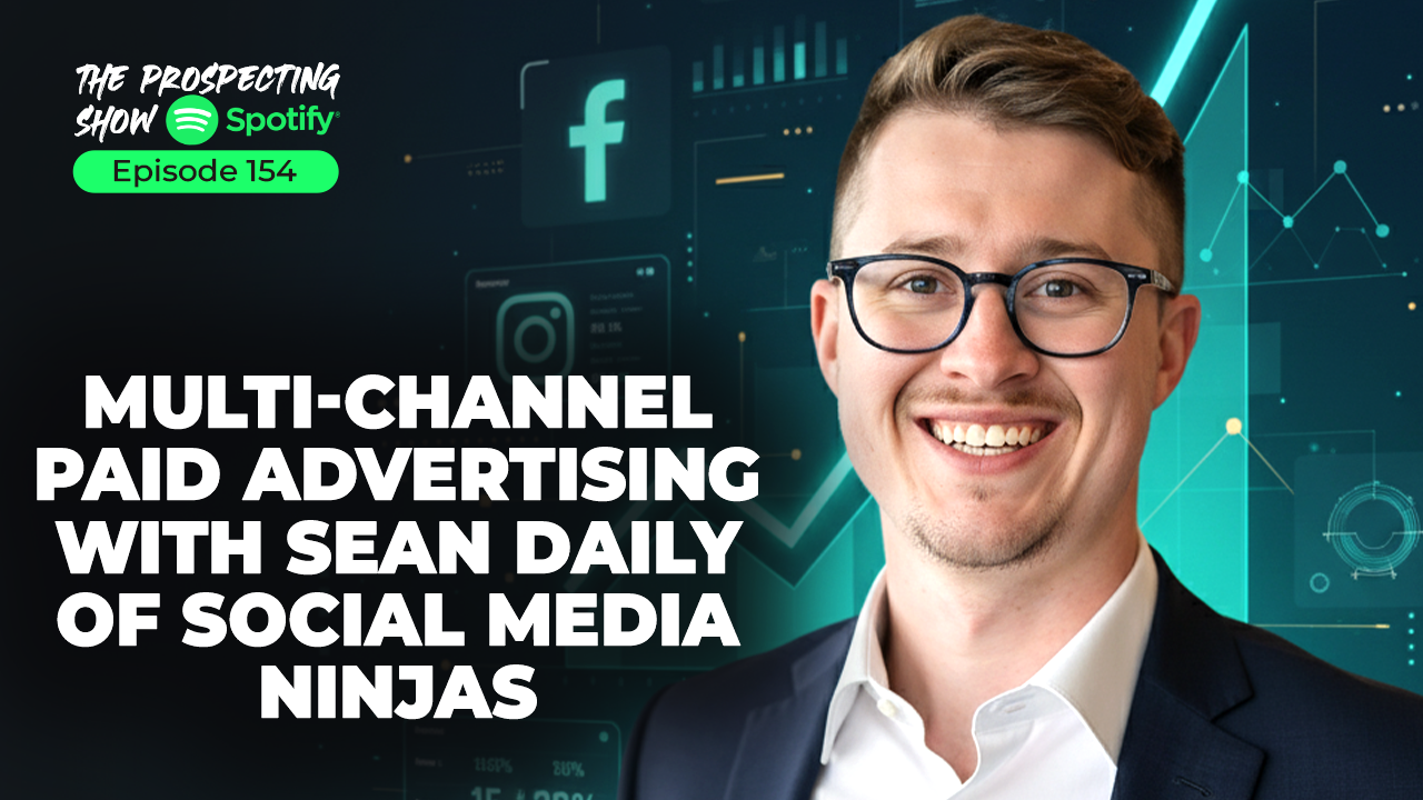 Episode 154-Multi-Channel Paid Advertising with Sean Daily of Social Media Ninjas