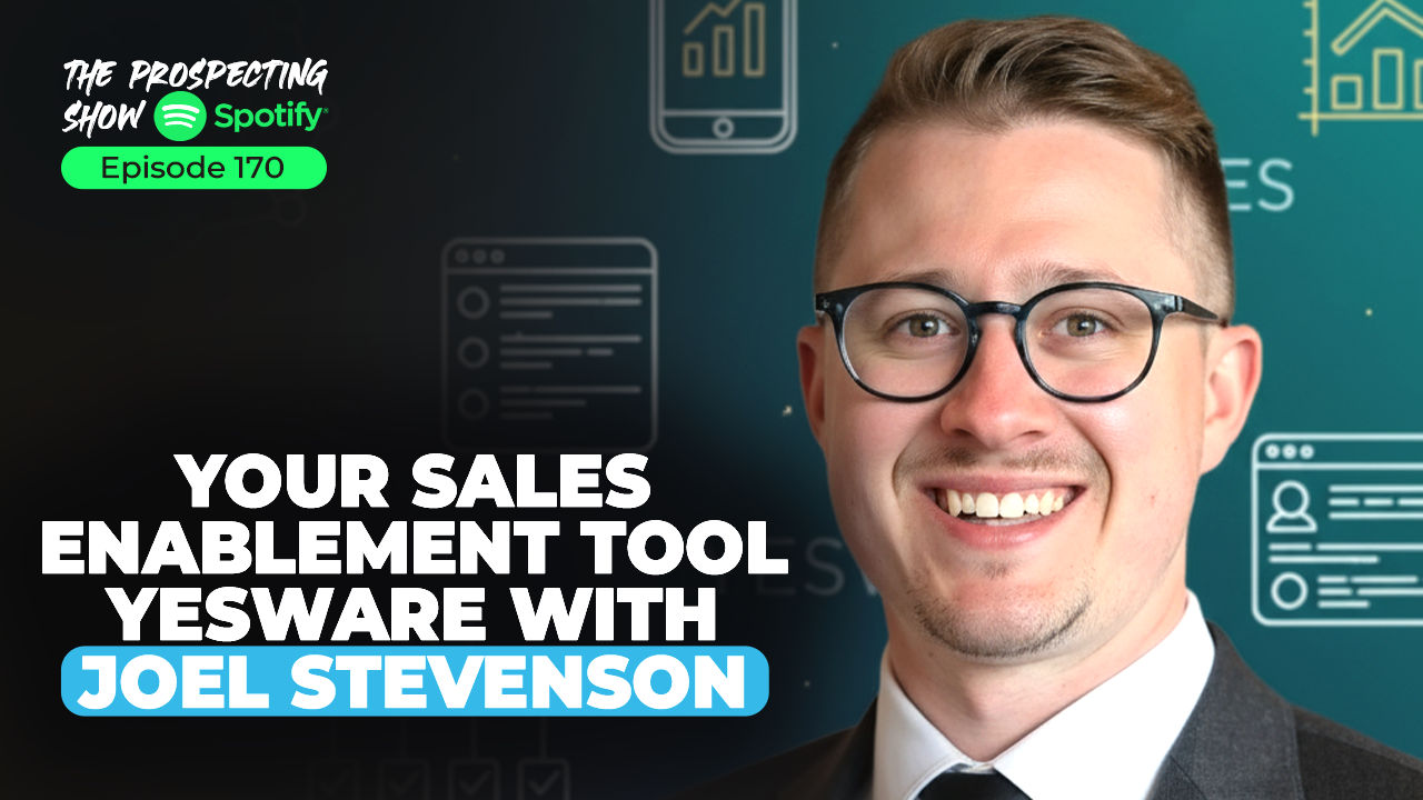Episode 170-Your Sales Enablement Tool Yesware with Joel Stevenson