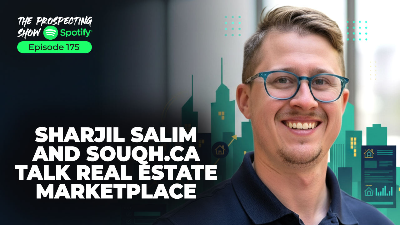 Episode 175-Sharjil Salim and Souqh.ca Talk Real Estate Marketplace