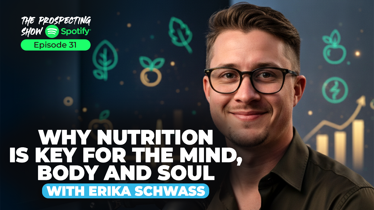 Episode 31 — Why Nutrition Is Key for the Mind, Body, and Soul with Erika Schwass