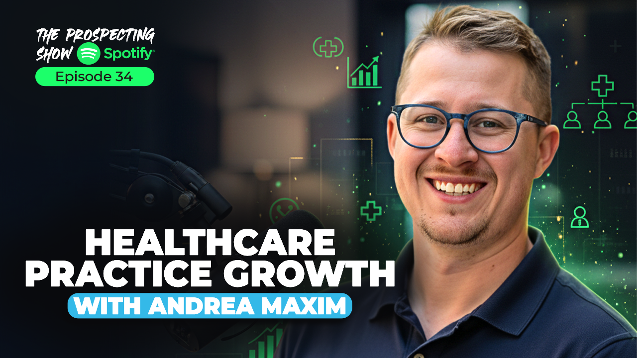 Episode 34 — Healthcare Practice Growth with Andrea Maxim