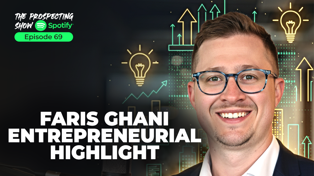 Episode 69 — Faris Ghani entrepreneurial highlight