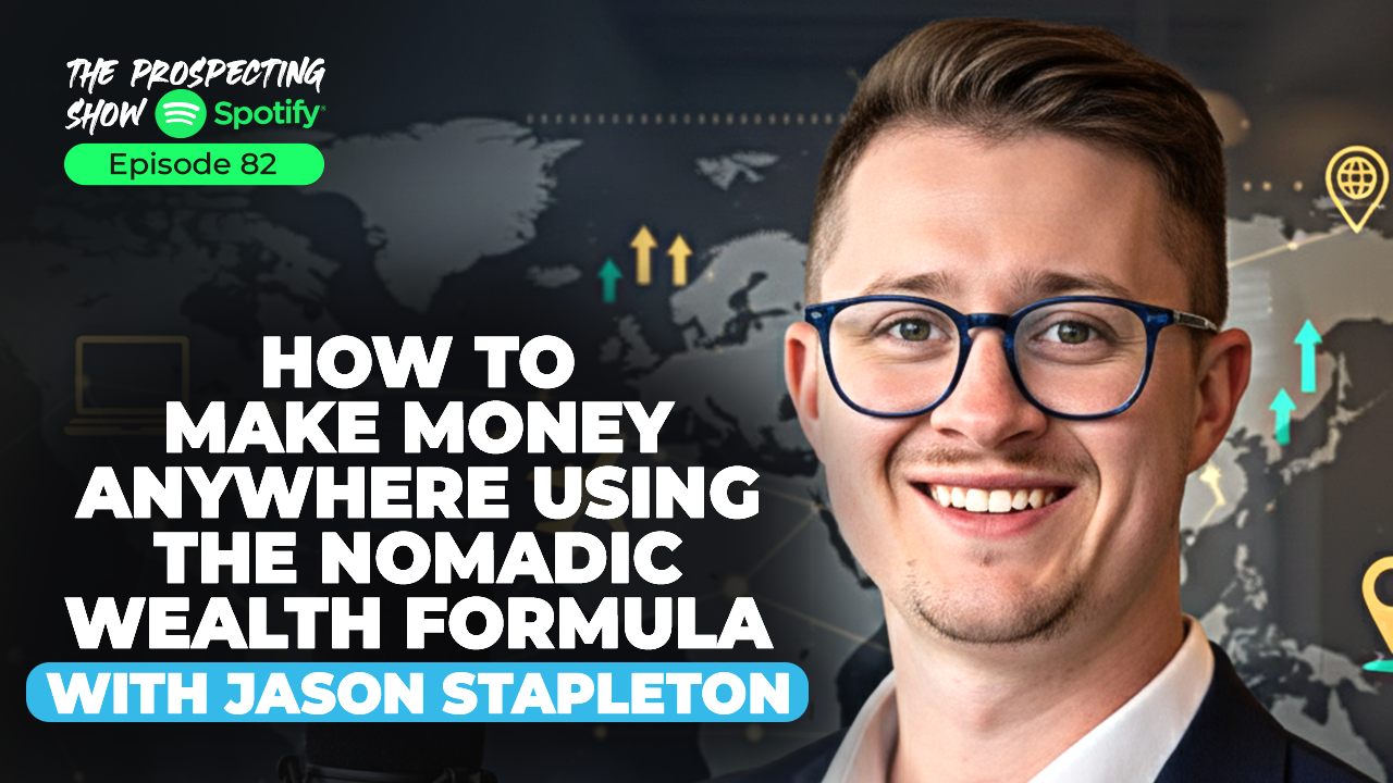 Episode 82 — How to Make Money Anywhere Using the Nomadic Wealth Formula with Jason Stapleton