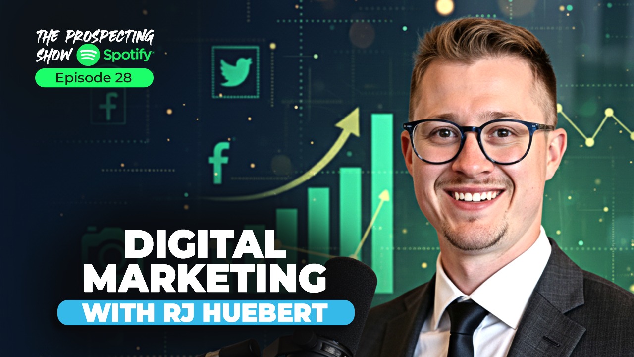 Episode 28 — Digital Marketing with RJ Huebert