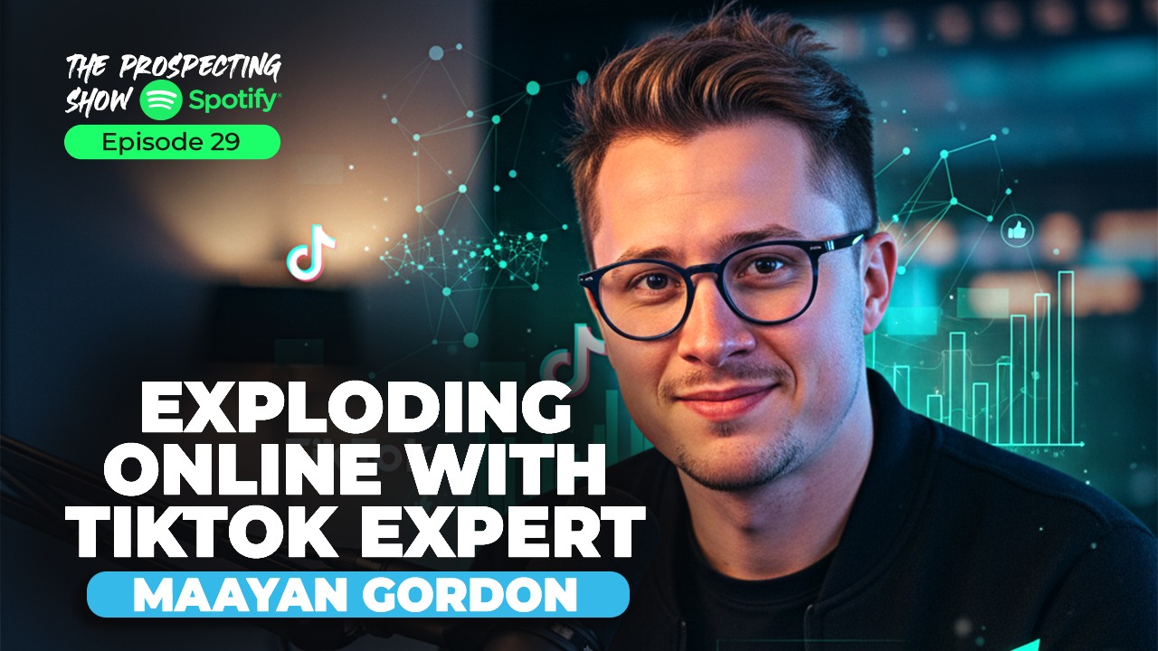 Episode 29 — Exploding Online with TikTok Expert Maayan Gordon